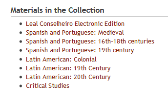 Inhalte der Ibero-Americal Electronic Text Series. Die Leal Conselheiro Electronic Edition wird auf die höchste Ebene der inhaltlichen Organisation nach zeitlichen, geografischen und werktypisierenden Kriterien angehoben und den übrigen Kategorien vorangestellt.