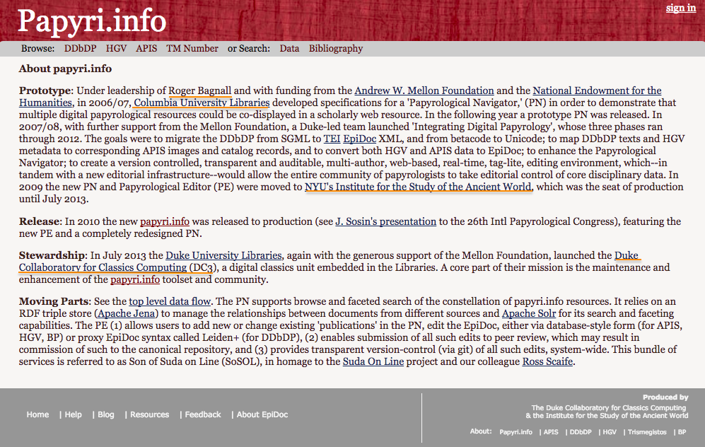 Papyri.info, "About" page. https://web.archive.org/web/20170603015536/http://www.papyri.info/docs/about.